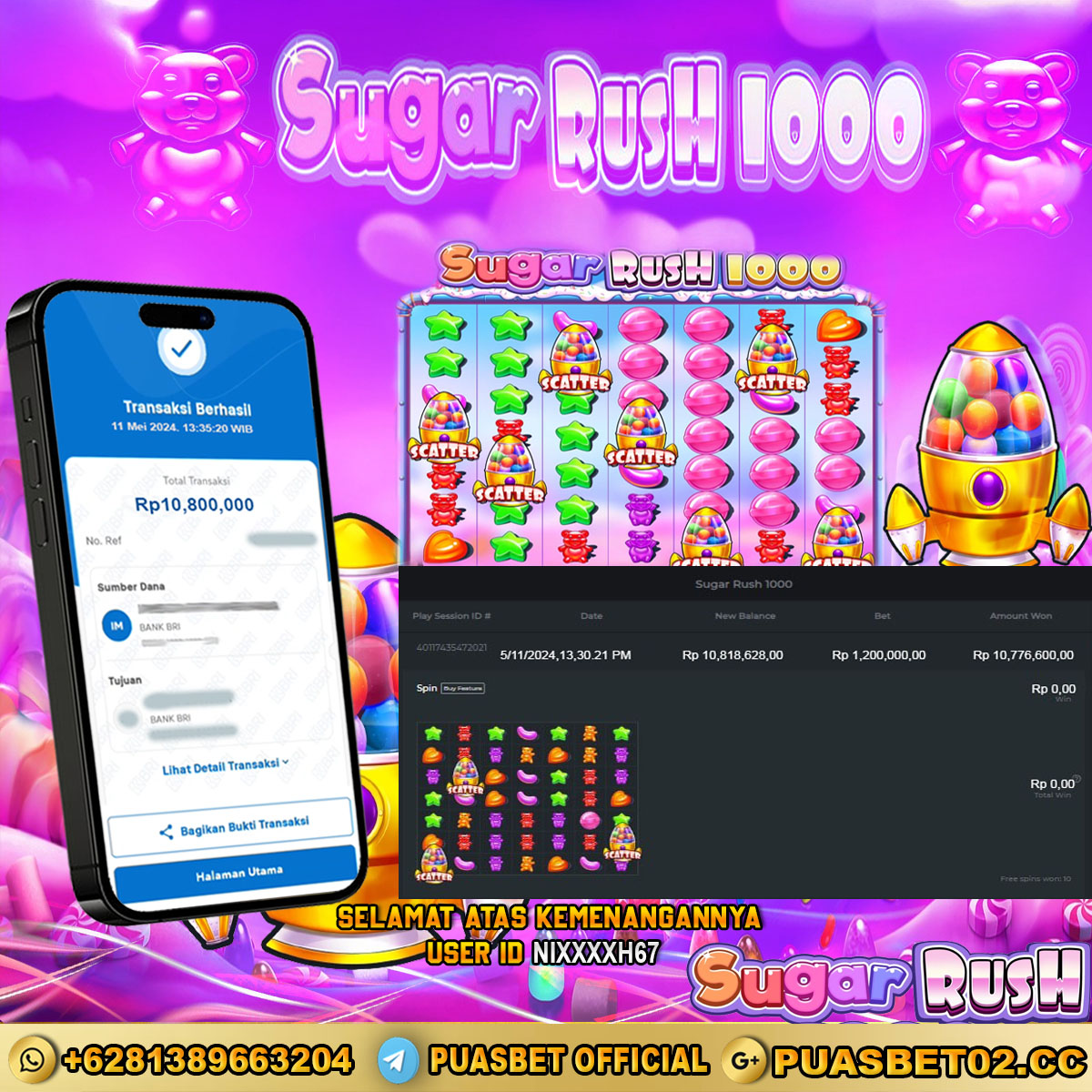 BUKTI WD PUASBET 11 MAY 2024 ( Sugar Rush 1000) Rp.10,800,000 – LUNAS)