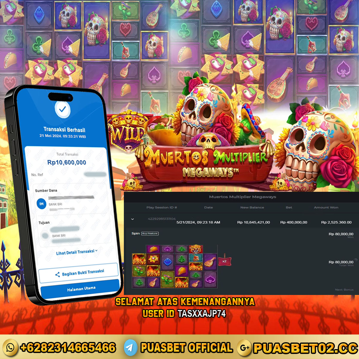 BUKTI WD PUASBET 21 MAY 2024 ( Muertos Multiplier Megaways ) Rp.10,600,000 – LUNAS)