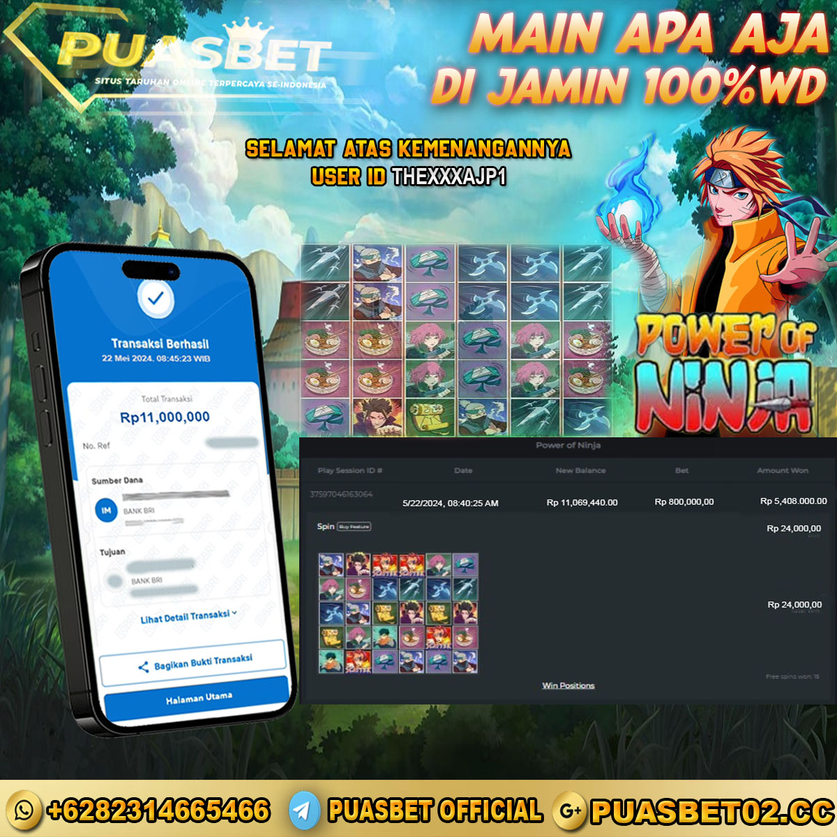 BUKTI WD PUASBET 22 MAY 2024 ( Power of Ninja ) Rp.11,000,000 – LUNAS)