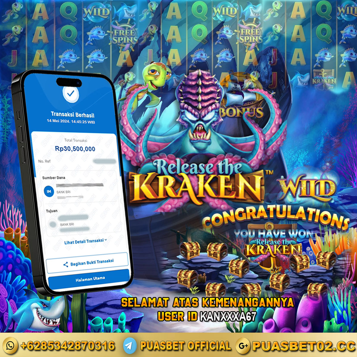 BUKTI WD PUASBET 14 MAY 2024 ( Release the Kraken ) Rp.30,500,000 – LUNAS)