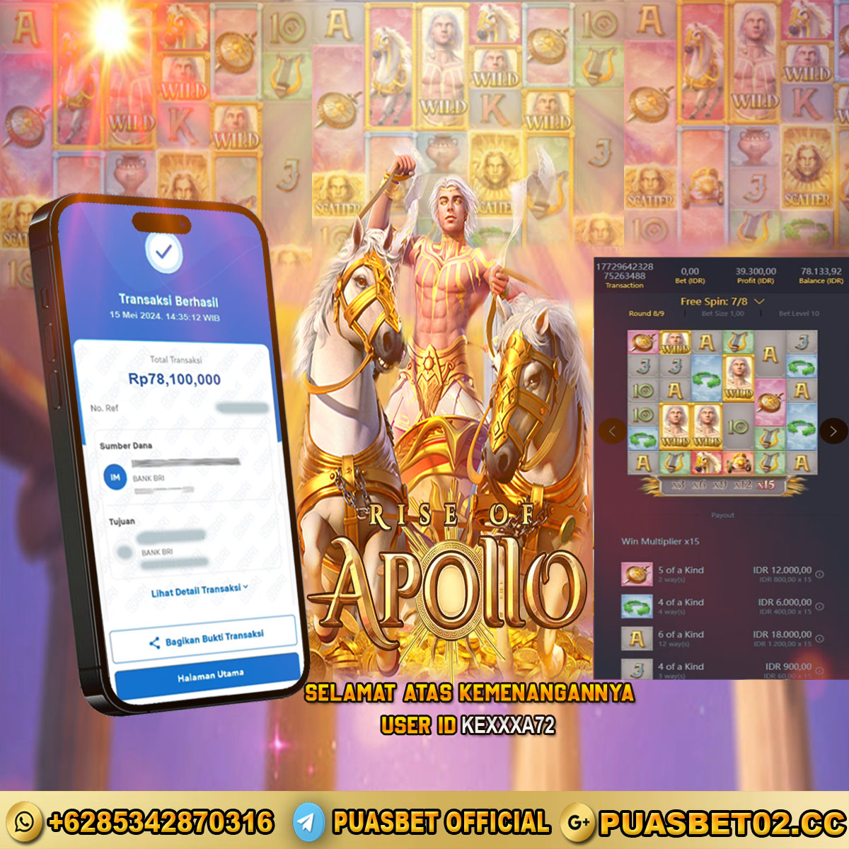 BUKTI WD PUASBET 15 MAY 2024 ( Rise of Apollo ) Rp.78,100,000 – LUNAS)