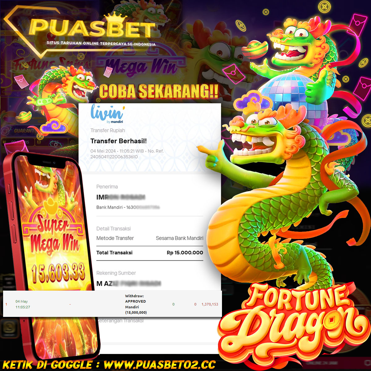 BUKTI WD PUASBET 04 MEI 2024 ( Fortune Dragon ) Rp.15,000,000 – LUNAS)