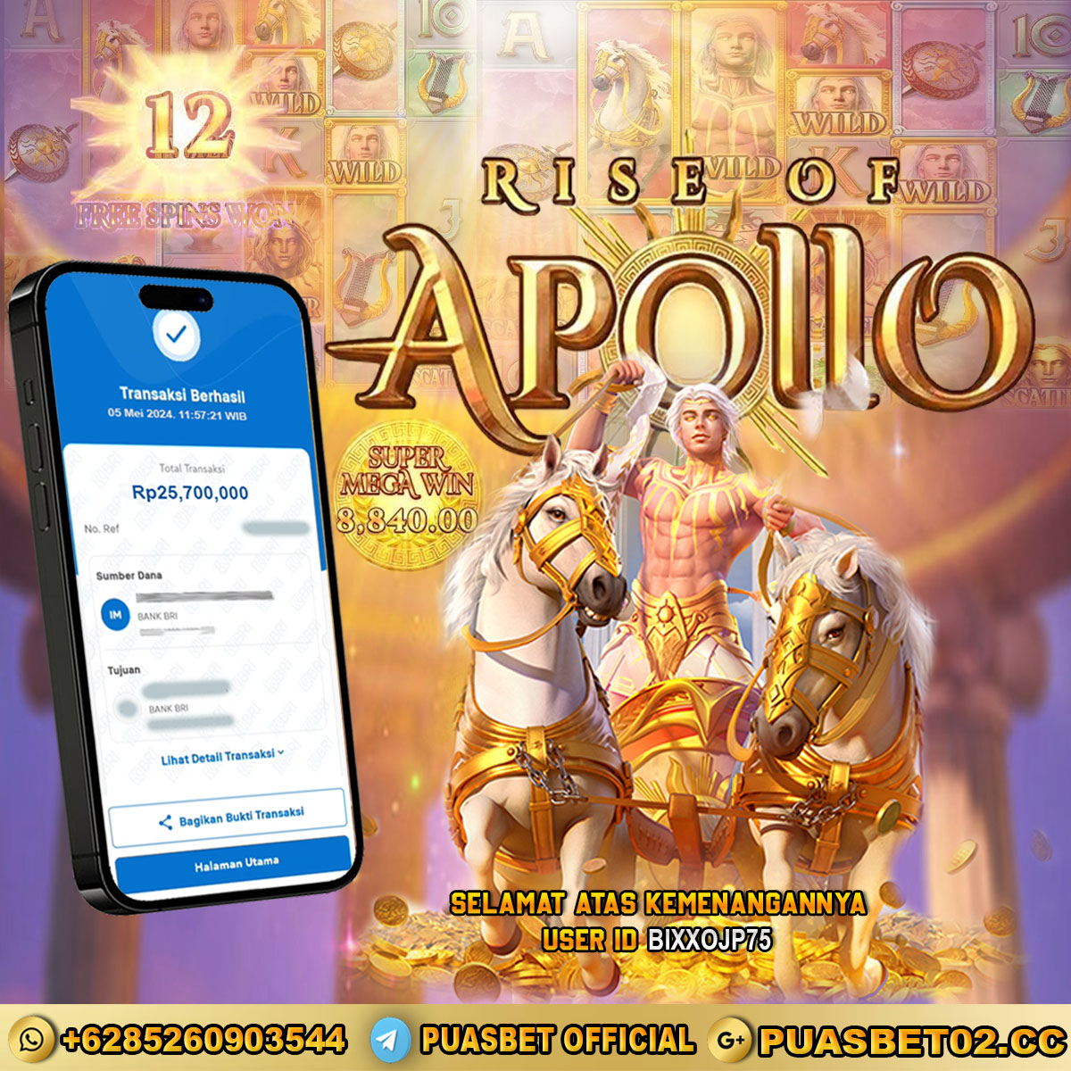 BUKTI WD PUASBET 05 MEI 2024 ( Rise of Apollo ) Rp.25,700,000 – LUNAS)