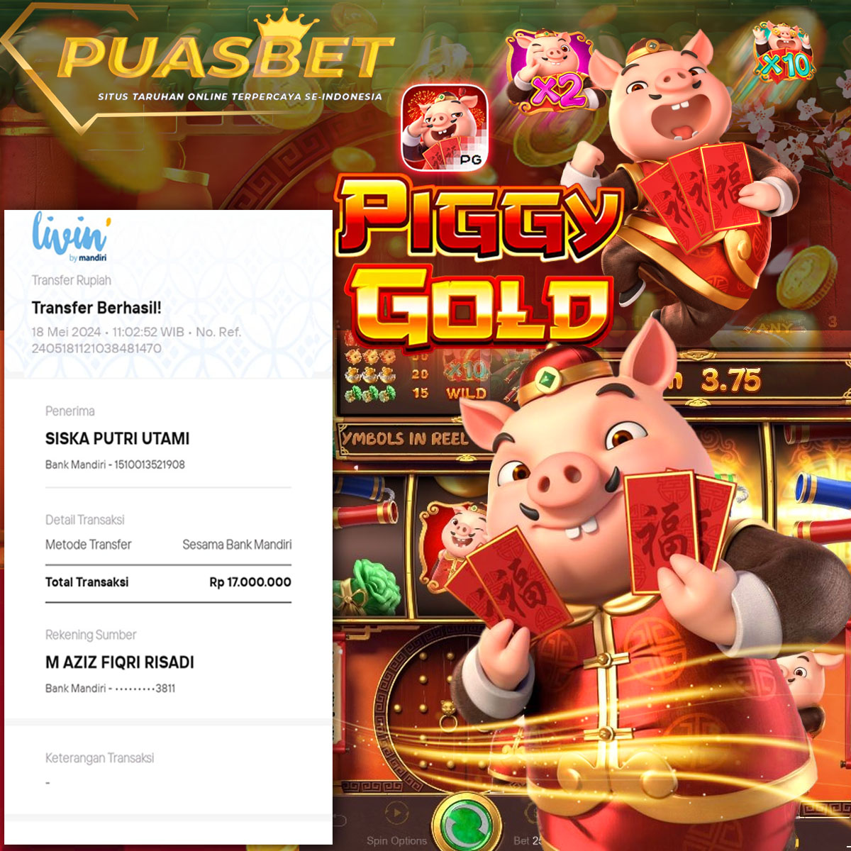 BUKTI WD PUASBET 18 MAY 2024 ( Piggy Gold ) Rp.17,000,000 – LUNAS)