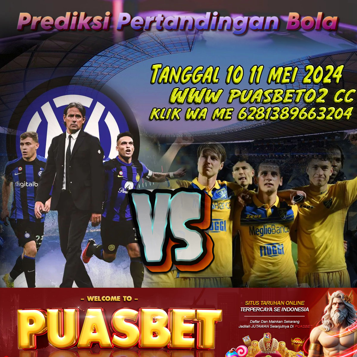 PREDIKSI BOLA 95% AKURAT 10-11 MAY 2024,, PUASBET