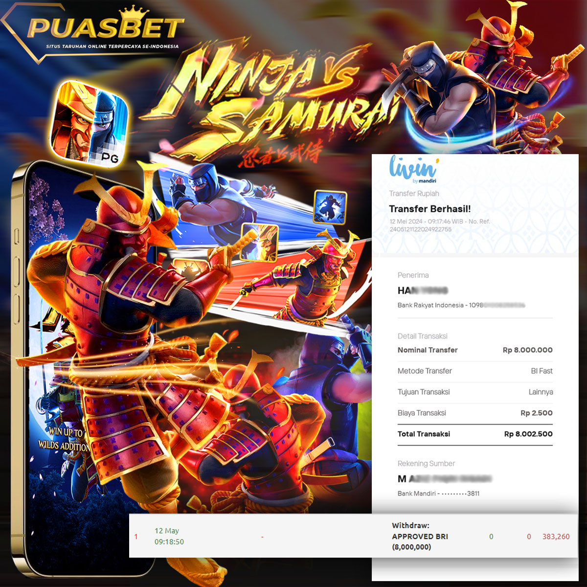 BUKTI WD PUASBET 12 MAY 2024 ( Ninja vs Samurai) Rp.8,000,000 – LUNAS)